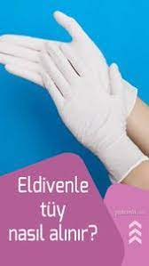 eldivenle tuy nasil alinir eldivenle tuy almak zararli midir evlilik tavsiyeleri kolay egzersiz dogal cilt bakimi
