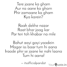 Onde, desde que foi publicado, o tere jaane ka gam full song mp3 download book foi muito procurado pelos fãs, devido ao conteúdo de alta qualidade. Tere Jaane Ka Gham Aur Na Quotes Writings By Sachin Sharma Yourquote