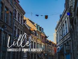 Visiter Lille Pour Le Week End Conseils Et Bonnes Adresses Visiter Lille Lille Lille Ville