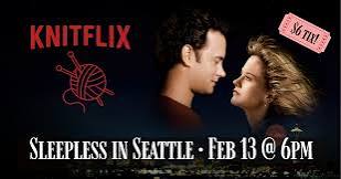 KnitFlix @ The AppTheatre: “Sleepless in Seattle” (1993) — The Appalachian  Theatre of the High Country