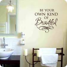 Be Your Own Kind Of Beautiful Bathroom Wall Decals Wall Decor Quotes Bathroom Wall Decor