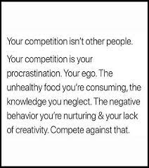 Your Competition Isn T With Other People Inspirational Quotes Life Quotes Funny Quotes About Life