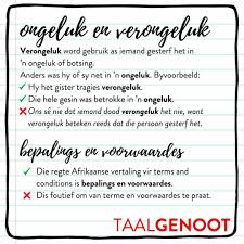 Ongeluk En Verongeluk Afrikaans Afrikaanse Quotes Afrikaans Language