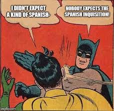 nobody expects the spanish inquisition monty python Memes & GIFs ...