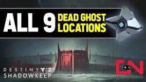 The information compiled in this. Destiny 2 Shadowkeep Dead Ghost Locations Lost Ghost Trace