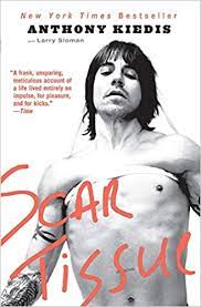 This is a truely gutsy read, what a story this man has to tell. Scar Tissue Anthony Kiedis Larry Sloman 8601400298725 Amazon Com Books