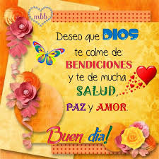 Que Tengas Un Bendecido Dia Lleno De Bendiciones Saludos De Buenos Dias Buenos Dias Saludos Buenos Dias Con Gatos