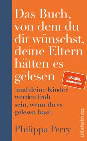 Das Buch Von Dem Du Dir Wunschst Deine Eltern Hatten Es Gelesen Von Philippa Perry Ebooks Orell Fussli