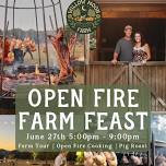 Open Fire Farm Feast at Willow Moon Farm