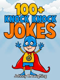 #knock knock jokes from a skeleton #knock knock jokes #sans knock knock jokes #bad jokes that disappoint papyrus #bad jokes #undertale #sans undertale. 100 Knock Knock Jokes For Kids Ebook By Johnny B Laughing 9781311339607 Rakuten Kobo United States