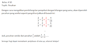 Pada video kali ini, kita akan belajar tentang pecahan senilai. Tentukan Pecahan Senilai Dari Pecahan 2 7 Dengan B