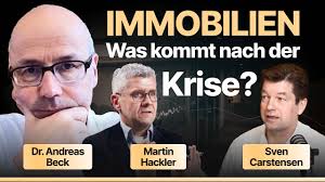 Immobilien: Was kommt nach der Krise? Teil 2 mit Dr. Andreas Beck, Martin  Hackler & Sven Carstensen