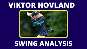 Find the right swing for you! Viktor Hovland Swing Analysis And Matt Wolff Youtube