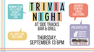 So if you were paying attention in 2018, 2019 and 2020 you should find these general knowledge questions a breeze. Trivia Night At Side Tracks Bar And Grill Thursday September 13 2018 6 00 Pm Lapeer District Library Localhop