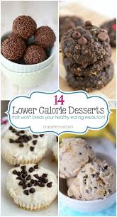 Most of these will also provide you with some calcium and protein and so is a more nutritious option than chocolate. 14 Lower Calorie Desserts To Satisfy That Sugar Craving Crazy For Crust