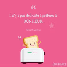 Il N Y A Pas De Honte A Preferer Le Bonheur Albert Camus Citat Albert Camus Choisir Le Bonheur Citations Optimisme