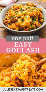 Easy Traditional Goulash Is A Delicious Easy One Pot Dinner Recipe That The Entire Family Will Love In 2020 Favorite Recipes Dinner Beef Recipes Easy Goulash Recipes