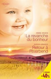 La revanche du bonheur ; retour à Riverbend
