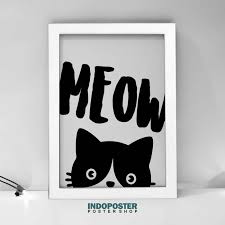 Cat dulu base dinding anda & keringkan. Jual Poster Hiasan Dinding Meow Cat Indoposter A3 45x30cm Terbaru Juli 2021 Blibli