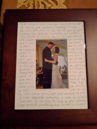 My First Attempt At A Pinterest Inspired Project Lyrics Of First Dance Song Handwritten Around Wedding Photo Crafternoon First Dance Songs Wedding Song Lyrics