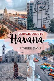 The Perfect 3 Days In Havana Itinerary In 2020 Cuba Travel Cuba Itinerary Caribbean Travel