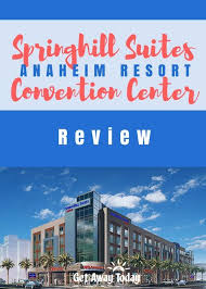 Springhill Suites Anaheim Resort Convention Center Review With Images Springhill Suites Anaheim Anaheim Resort Hotels Near Disneyland