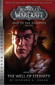 Warcraft War Of The Ancients Book One Ebook By Knaak Rakuten Kobo In 2020 Ancient Books Warcraft Better Books