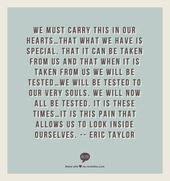 Adaptation And Change This Quote Is From The Hit Tv Show Friday Night Lights In Which They Are Tested Friday Night Lights Quotes Friday Night Lights Quotes
