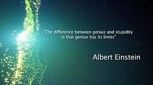 Discover albert einstein quotes about stupidity. The Difference Between Genius And Stupidity Albert Einstein Youtube
