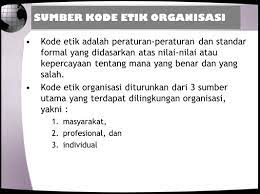 Check spelling or type a new query. Pengantar Suatu Kode Etik Dalam Organisasi Dapat Mempengaruhi Orang Orang Berperilaku Sementara Kita Bertanya Mengapa Ada Orang Orang Yang Berperilaku Ppt Download