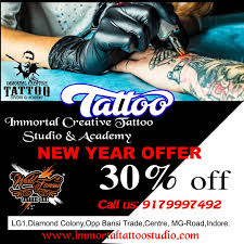 Immortal Creative Tattoo Studio Academy New Year Offer 30 Off On Any Tattoo Designs Grab The Opportunity New Year Offers Creative Tattoos Tattoo Studio