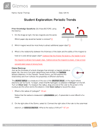 From now on easily cope with it from home or at your place of work from your mobile or desktop computer. Lab Experiment Student Exploration Periodic Trends Student Worksheet Template Gizmo