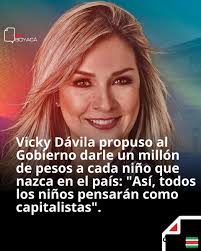 Más bebés, más futuro? #Viral Vicky Dávila propone dar $1 millón por cada  recién nacido en Colombia. La precandidata presidencial lanzó una propuesta  para frenar la caída de la natalidad: un fondo