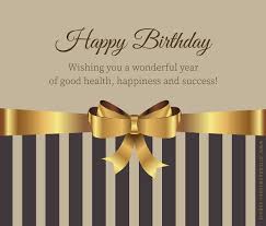 Formal Birthday Greetings For Boss Following Protocol Formal Birthday Wishes Free Happy Birthday Cards Happy Birthday Greetings Birthday Wishes