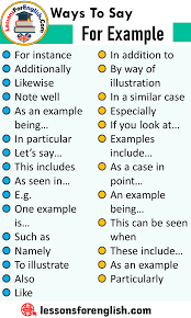 Ways To Say For Example English Phrases Examples For Instance Additionally Likewise Note Essay Writing Skills English Writing Skills English Vocabulary Words