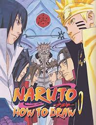 How to draw anime eyes expressing different emotions. How To Draw Naruto Perfect Gift For Kids And Adults That Love Naruto Anime And Manga Nakamura Shinsuke 9781661967543 Amazon Com Books