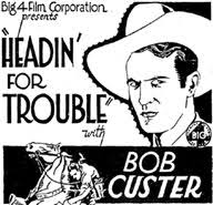 Bob Custer Westerns by Boyd Magers