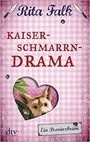 Kaiserschmarrndrama Der Neunte Fall Fur Den Eberhofer Ein Provinzkrimi Franz Eberhofer Band 9 Falk Rita Amazon De Bucher