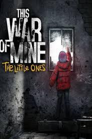 The little ones, you should pay particular attention to take medicine. This War Of Mine The Little Ones Ps Now Guide
