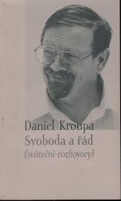 Daniel kroupa objasňuje myšlenkové a duchovní základy. Daniel Kroupa Svoboda A Rad Svatecni Rozhovory 1996 Autogram Aukro