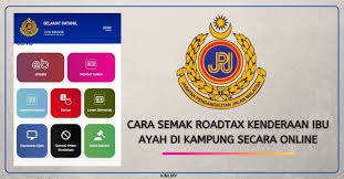 Renew online, perlindungan segera, penghantaran cepat! Cara Semak Roadtax Kenderaan Ibu Ayah Di Kampung Secara Online