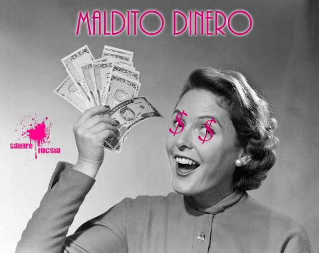 Maldito dinero