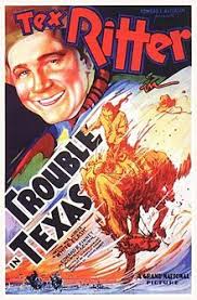 Trouble in Texas (1937) directed by Robert N. Bradbury