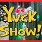 The Yuck Show! event image