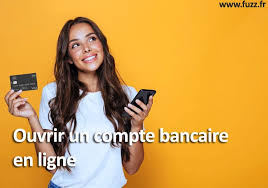 Ouvrir un compte bancaire en cinq minutes ? Ouvrir Un Compte Bancaire Classique Ou En Ligne Fuzz