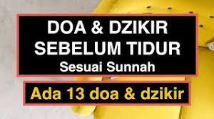 Doa Sebelum Tidur Islam Sesuai Sunnah Rasulullah 13 Amalan Doa Dzikir Doa Islam Tidur