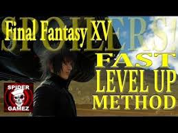 Fast Level Up Method In Final Fantasy Xv From The Beginning Exp Farming In Final Fantasy 15 Youtube The fastest way to max up your level is to farm cactuars in a new timed quest introduced with this patch. fast level up method in final fantasy xv from the beginning exp farming in final fantasy 15
