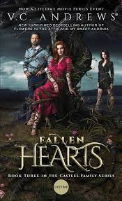 Review flowers in the attic by v c andrews duckie s nook. Vc Andrews Fallen Hearts 2019 Lifetime Lifetime Uncorked
