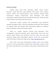 Dalam penganalisisan data bagi penyelidikan berkaitan islam. Kaedah Kajian Kaedah Keratan Kajian Yang Telah Digunakan Adalah Melalui Analisis Majlis Majlis