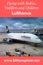 Lufthansa Travel And Flying Policies For Pregnancy Infants Babies And Children